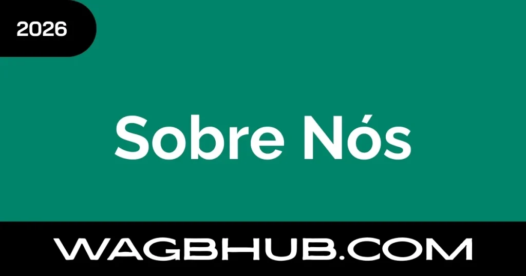 Sobre Nós WAGBHub